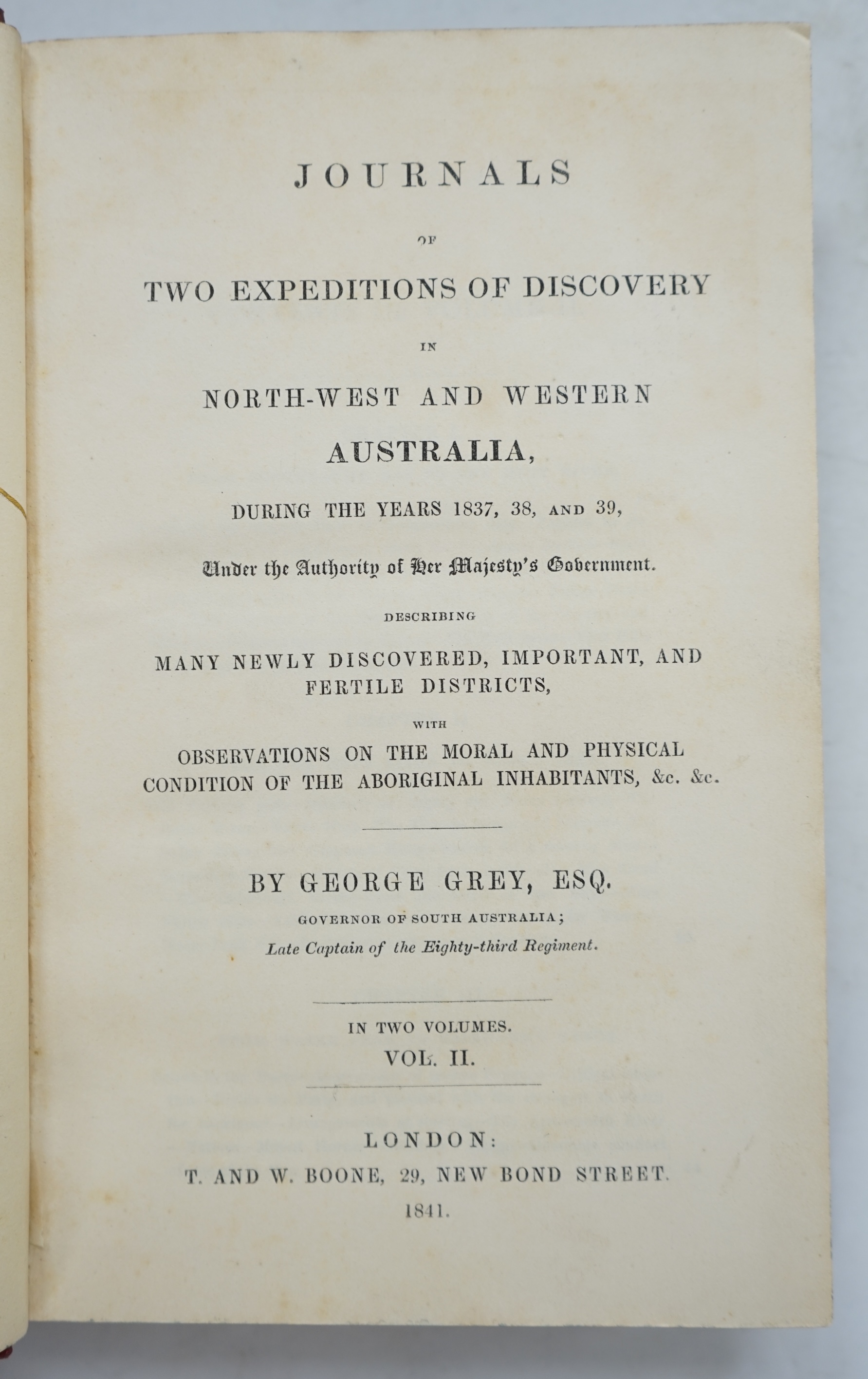 Grey, George - Journals of Two Expeditions of Discovery in North-West and Western Australia during the years 1837, 38 and 39, 1st edition, 2 vols, 8vo.